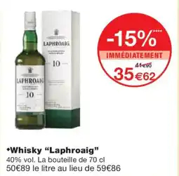 Monoprix LAPHROAIG Whisky offre