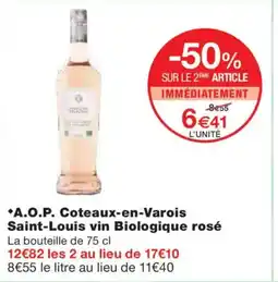 Monoprix A.O.P. Coteaux-en-Varois Saint-Louis vin Biologique rosé offre