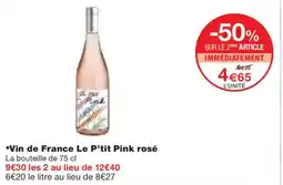 Monoprix Vin de France Le P'tit Pink rosé offre