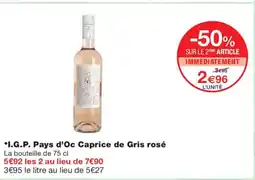 Monoprix I.G.P. Pays d'Oc Caprice de Gris rosé offre