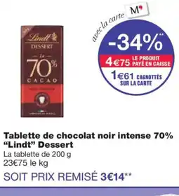 Monoprix LINDT Tablette de chocolat noir intense 70% Dessert offre