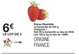 Monoprix Fraise Charlotte offre