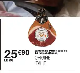 Monoprix Jambon de Parme sans os 14 mois d'affinage offre