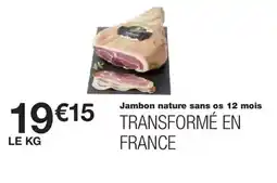 Monoprix Jambon nature sans os 12 mois offre