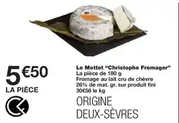 Monoprix CHRISTOPHE FROMAGER Le Mottet offre