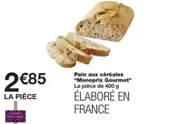 Monoprix MONOPRIX GOURMET Pain aux céréales offre