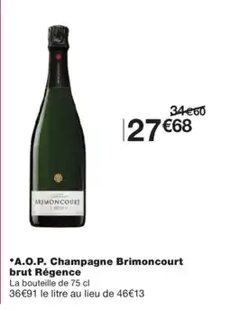 Monoprix A.O.P. Champagne Brimoncourt brut Régence offre
