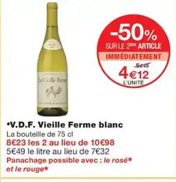 Monoprix V.D.F. Vieille Ferme blanc offre