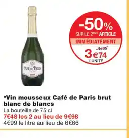Monoprix Vin mousseux Café de Paris brut blanc de blancs offre