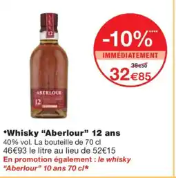 Monoprix ABERLOUR Whisky 12 ans offre