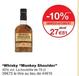 Monoprix MONKEY SHOULDER Whisky offre