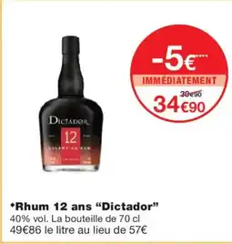 Monoprix DICTADOR Rhum 12 ans offre