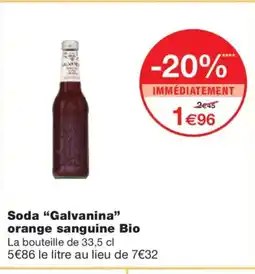 Monoprix GALVANINA Soda orange sanguine Bio offre