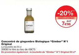 Monoprix GIMBER Concentré de gingembre Biologique N°1 Original offre