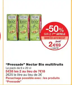 Monoprix PRESSADE Nectar Bio multifruits offre