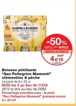 Monoprix SAN PELLEGRINO MOMENTI Boisson pétillante clémentine & pêche offre