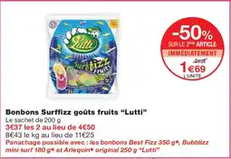 Monoprix LUTTI Bonbons Surffizz goûts fruits offre