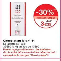 Monoprix Chocolat au lait n° 11 offre
