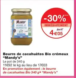 Monoprix MANDY'S Beurre de cacahuètes Bio crémeux offre