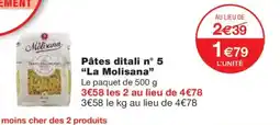 Monoprix LA MOLISANA Pâtes ditali n° 5 offre