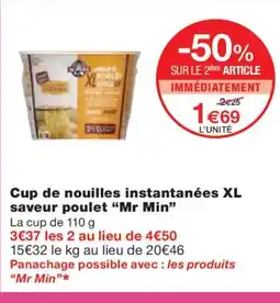 Monoprix MR MIN Cup de nouilles instantanées XL saveur poulet offre