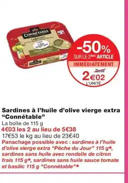 Monoprix CONNÉTABLE Sardines à l'huile d'olive vierge extra offre