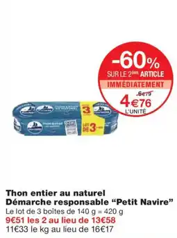 Monoprix PETIT NAVIRE Thon entier au naturel Démarche responsable offre