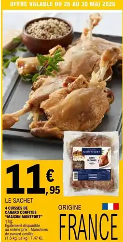 E.Leclerc 4 CUISSES DE CANARD CONFITES MAISON MONTFORT offre