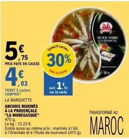 E.Leclerc ANCHOIS MARINÉS À LA PROVENÇALE LA MONEGASQUE offre