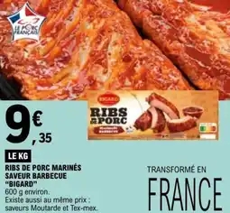 E.Leclerc RIBS DE PORC MARINÉS SAVEUR BARBECUE BIGARD offre