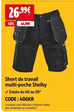 Screwfix Short de travail multi-poche shelby offre