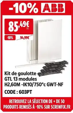 Screwfix Abb kit de goulotte gtl 13 modules offre