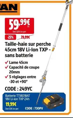 Screwfix Tan taille-haie sur perche 45cm 18v li-ion txp - sans batterie offre