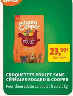 Maxi Zoo Edgard & cooper croquettes poulet sans céréales offre