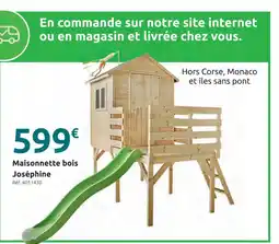 Mr Bricolage Maisonette bois joséphine offre