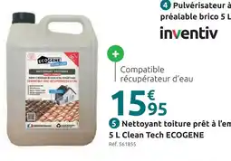 Mr Bricolage Inventiv nettoyant toiture prêt à l'emploi 5 l clean tech ecogene offre