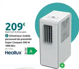 Mr Bricolage Heallux climatiseur mobile personnel de proximité super compact 500 w 1800 btu offre