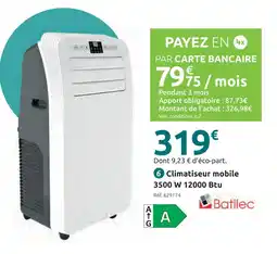 Mr Bricolage Balitec climatiseur mobile 3500 w 12000 btu offre