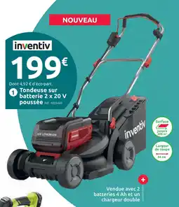 Mr Bricolage Inventiv tondeuse sur batterie 2 x 20 v poussée offre
