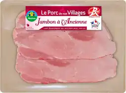 Auchan Supermarché Auchan cultivons le bon jambon cuit à l'ancienne label rouge filière auchan cultivons le bon offre