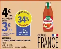 E.Leclerc E.leclerc - gazpacho les recettes ferme d'anchin offre