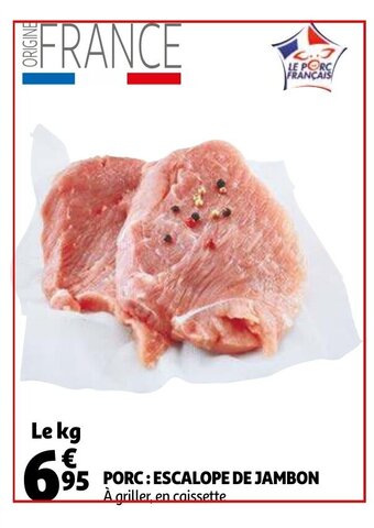 Auchan Porc : escalope de jambon offre