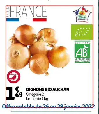Auchan Oignons bio auchan offre