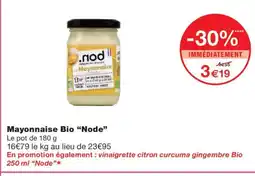 Monoprix NODE Mayonnaise Bio offre