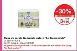 Monoprix LE GUÉRANDAIS Fleur de sel de Guérande nature offre