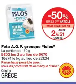 Monoprix ISLOS Feta A.O.P. grecque offre