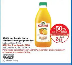 Monoprix ANDROS 100% pur jus de fruits oranges pressées offre