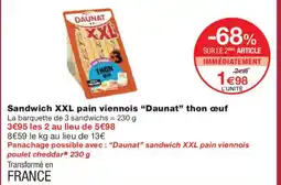 Monoprix DAUNAT Sandwich XXL pain viennois thon œuf offre