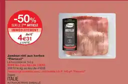 Monoprix FIORUCCI Jambon rôti aux herbes offre