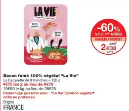 Monoprix LA VIE Bacon fumé 100% végétal offre